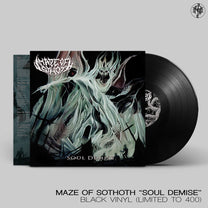 Maze Of Sothoth – Soul Demise LP