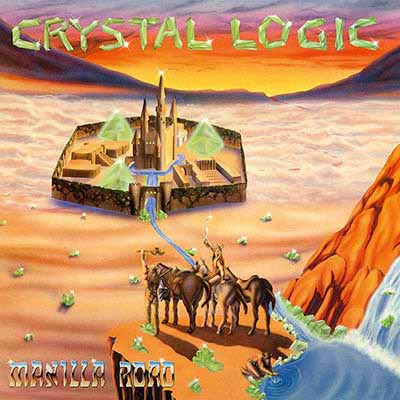 Manilla Road – Crystal Logic LP