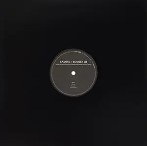 Endon – Bodies III 12" MLP (Rare / Used, M)