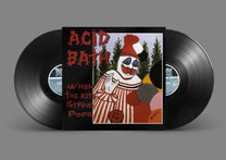 Acid Bath – When The Kite String Pops 2LP