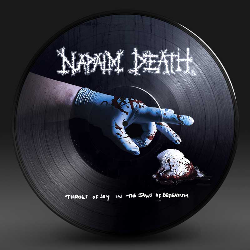 Napalm Death – Throes Of Joy In The Jaws Of Defeatism PLP