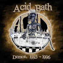 Acid Bath – Demos 1993-1996 CD