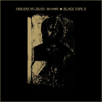 Ohkami No Jikan – Black Tape II LP