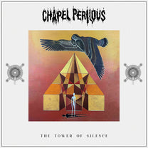 Chapel Perilous – The Tower Of Silence LP