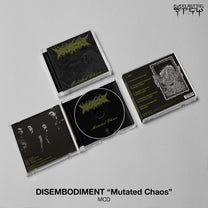 Disembodiment – Mutated Chaos MCD