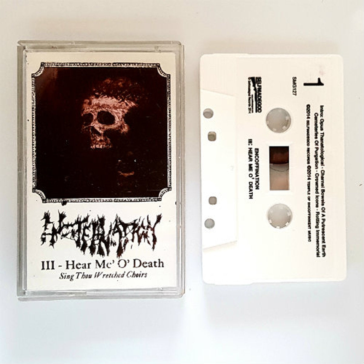 Encoffination – III - Hear Me, O&#39; Death (Sing Thou Wretched Choirs) MC (Rare / Used, VG+)