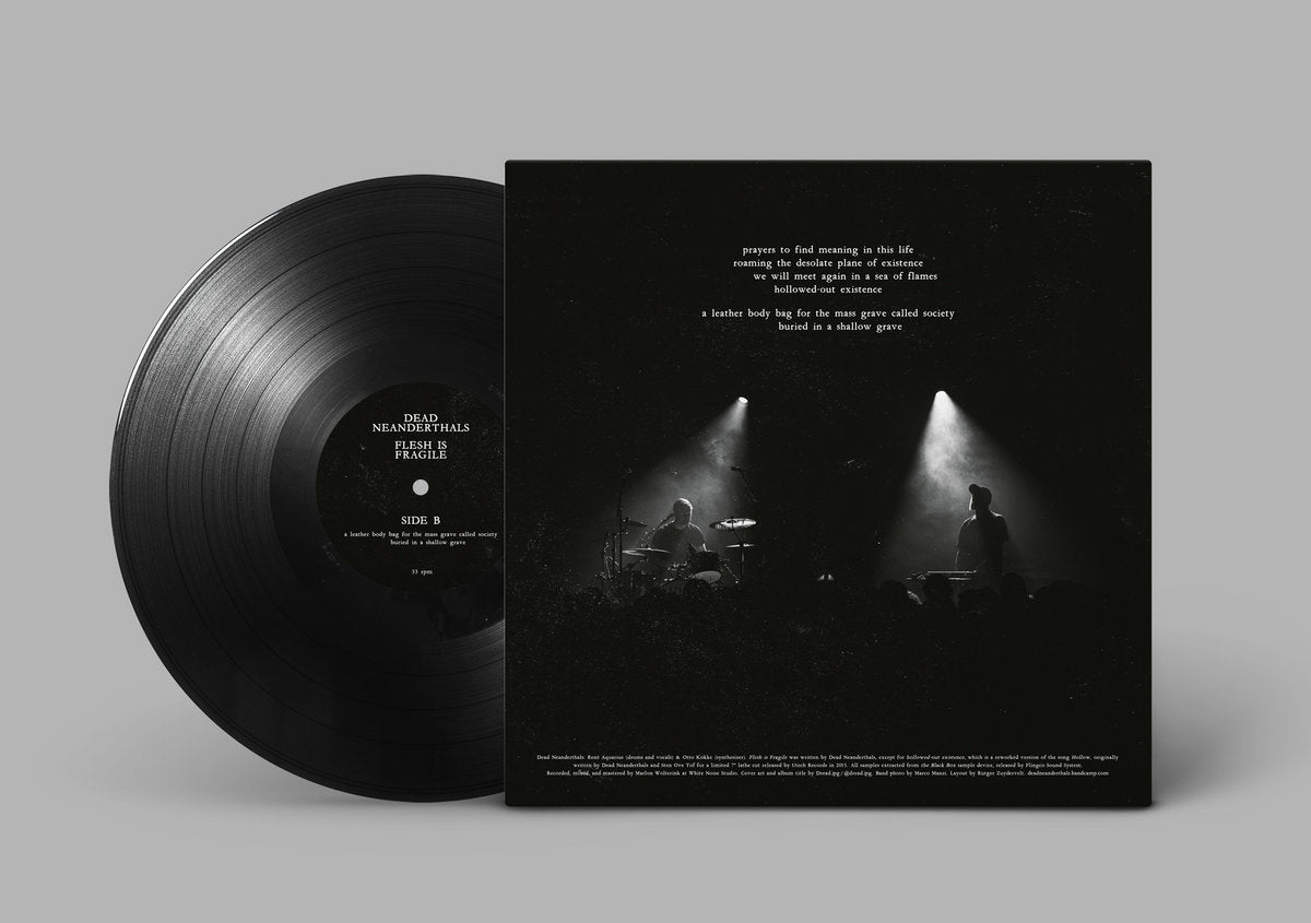 Dead Neanderthals – Flesh Is Fragile LP