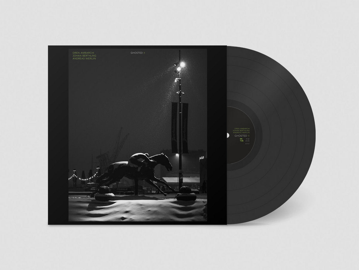 Ambarchi, Oren / Johan Berthling / Andreas Werliin – Ghosted II LP
