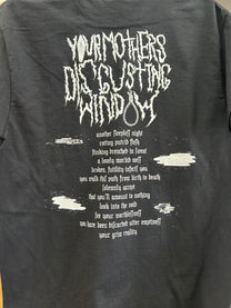 Your Mothers Disgusting Window, T-Shirt