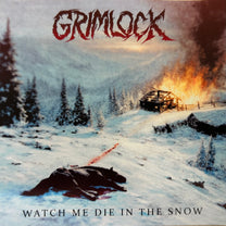 Grimlock – Watch Me Die In The Snow CD-R