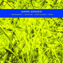 Xenakis, Iannis – Early Works: Diamorphoses / Concret PH / Orient Occident / Bohor LP