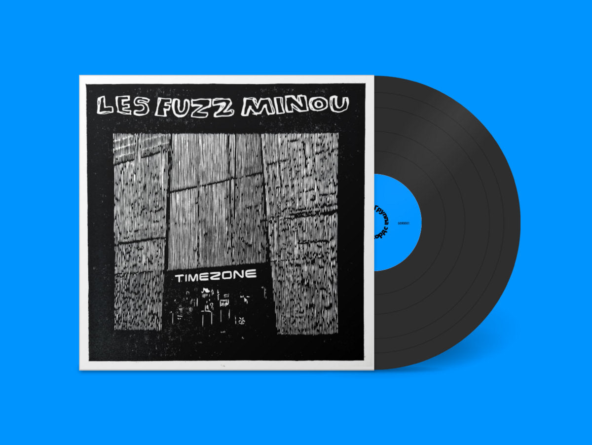 Les Fuzz Minou – Timezone LP