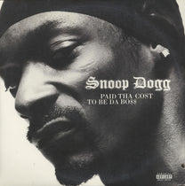 Snoop Dogg – Paid Tha Cost To Be Da Bo$$ LP (Rare / Used, VG+)