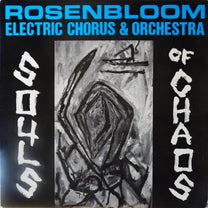 Rosenbloom, Electric Chorus &amp; Orchestra – Souls Of Chaos LP (Rare / Used, NM)