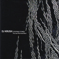 DJ Krush – Stepping Stones The Self Remixed Best CD (Rare / Used, VG+)