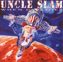 Uncle Slam – When God Goes To Die CD (Rare / Used, VG+)