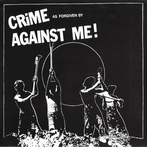Against Me! – Crime As Forgiven By 7" (Rare / Used, NM)