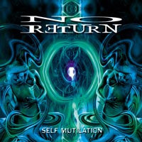 No Return – Self Mutilation CD (Rare / Used, VG+)