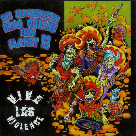 The Frankenstein Drag Queens From Planet 13 – Viva Las Violence CD (Rare / Used, VG+)