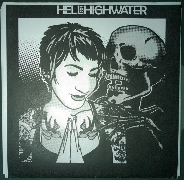 Hell Or Highwater – Hell Or Highwater 7" (Rare / Used, VG+)