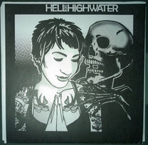 Hell Or Highwater – Hell Or Highwater 7" (Rare / Used, VG+)