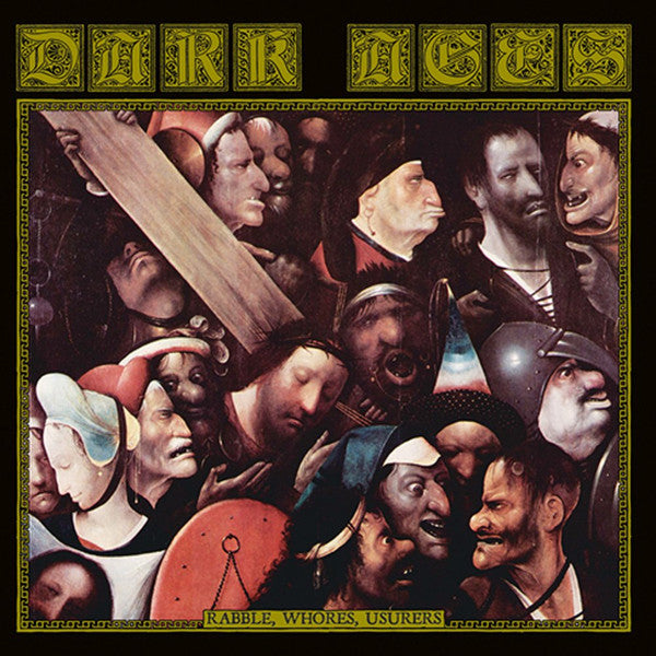 Dark Ages – Rabble, Whores, Usurers LP (Rare / Used, VG+)