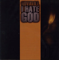 Novakill – I Hate God CD (Rare / Used, VG)