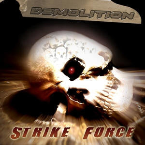 Demolition – Strike Force CD (Rare / Used, NM)