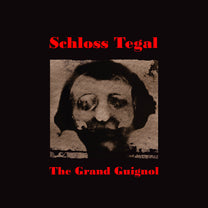 Schloss Tegal – The Grand Guignol 2LP (Rare / Used, VG+)
