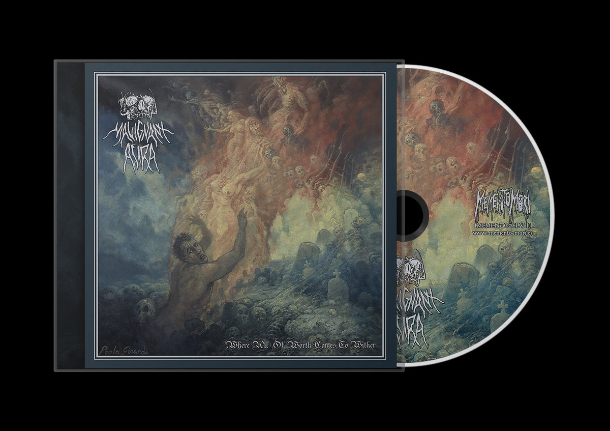 Malignant Aura – Where All of Worth Comes to Wither CD