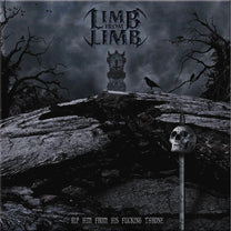 Limb From Limb – Rip Him From His Fucking Throne CD (Rare / Used, NM)