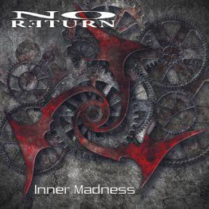 No Return – Inner Madness CD (Rare / Used, VG+)