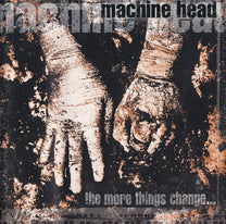 Machine Head – The More Things Change... CD (Rare / Used, NM)