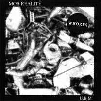 Whores – Mob Reality 7" (Rare / Used, VG+)