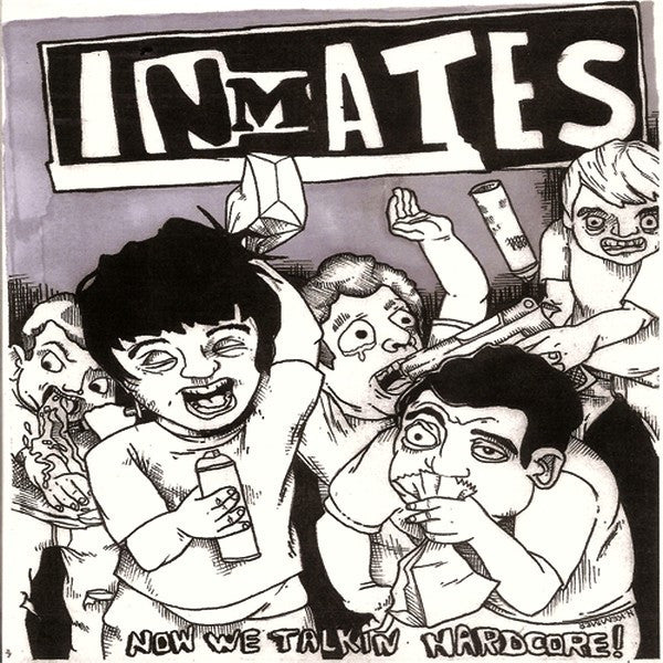 Inmates – Now We Talkin Hardcore 7" (Rare / Used, VG+)
