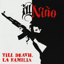 Ill Niño – Till Death, La Familia CD (Rare / Used, NM)