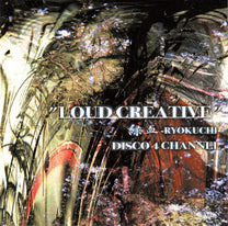 Ryokuchi / Disco4Channel – Loud Creative CD (Rare / Used, NM)