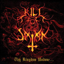 Kill For Satan – Thy Kingdom Undone... CD (Rare / Used, VG)