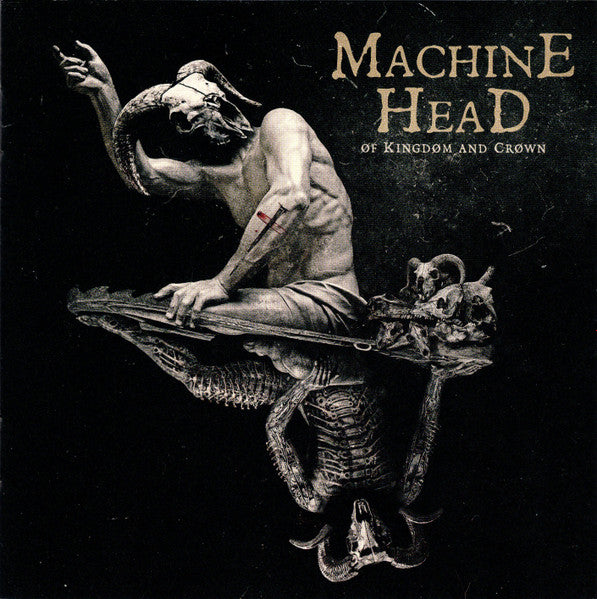 Machine Head – Of Kingdom And Crown CD (Rare / Used, NM)
