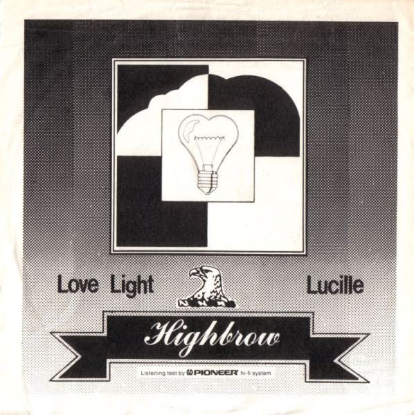 Highbrow – Love Light / Lucille 7" (Rare / Used, VG+)