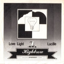 Highbrow – Love Light / Lucille 7" (Rare / Used, VG+)