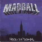 Madball – Hold It Down CD (Rare / Used, VG+)