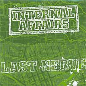Internal Affairs / Last Nerve – Split EP 7" (Rare / Used, NM)