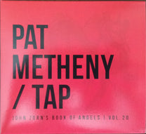 Pat Metheny / Tap – John Zorn&#39;s Book Of Angels Vol. 20 CD (Rare / Used, VG+)