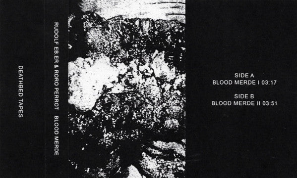 Rudolf Eb.er &amp; Roro Perrot – Blood Merde MC (Rare / Used, VG+)