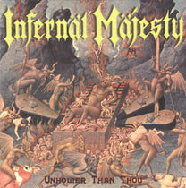 Infernal Majesty – Unholier Than Thou CD (Rare / Used, VG+)