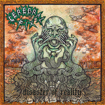 Cerebral Fix – Disaster Of Reality CD (Rare / Used, VG+)
