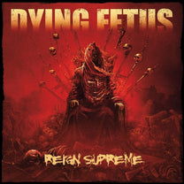 Dying Fetus – Reign Supreme CD (Rare / Used, VG+)