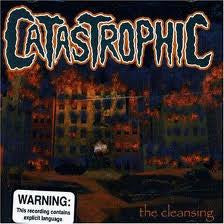 Catastrophic – The Cleansing CD (Rare / Used, VG+)
