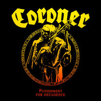 Coroner – Punishment For Decadence CD (Rare / Used, VG+)